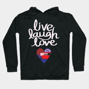 Live Laugh Love Hoodie